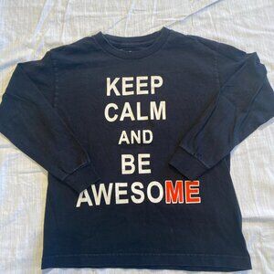 Boys Youth Urban Pipeline Long Sleeve Shirt Medium "Keep Calm and Be Awesome"